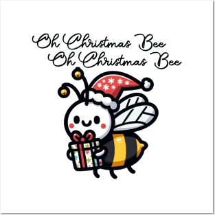 oh Christmas Bee Posters and Art